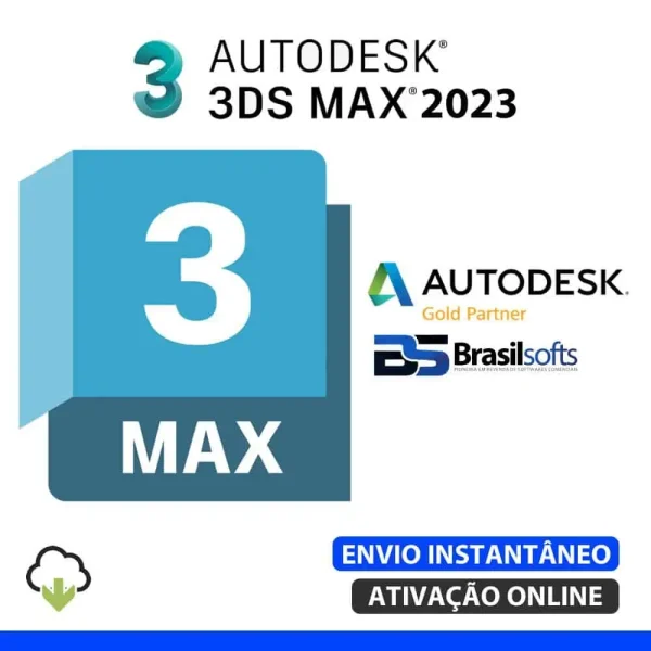 Software: Imagem exibindo o logotipo do Autodesk 3ds Max 2023 | Software Vitalício. Apresenta rótulos azuis e brancos para Envío Instantâneo e Ativação Online. Inclui logotipos do Autodesk Gold Partner e Brasilsofts. Um ícone de nuvem verde no canto inferior esquerdo significa download digital, enfatizando a opção de comprar software com entrega imediata.