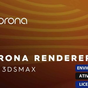 Software: O banner digital apresenta as cores laranja e marrom com o logotipo Corona. O texto diz “Corona Renderer 6 – Licença Vitalícia para 3DS Max.” As tags azuis e brancas destacam “Envio instantâneo”, “Ativação online” e “Licença original”. É ideal para quem deseja comprar licença de uma loja de software confiável.